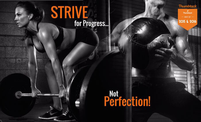 Strive for Progress not Perfection!