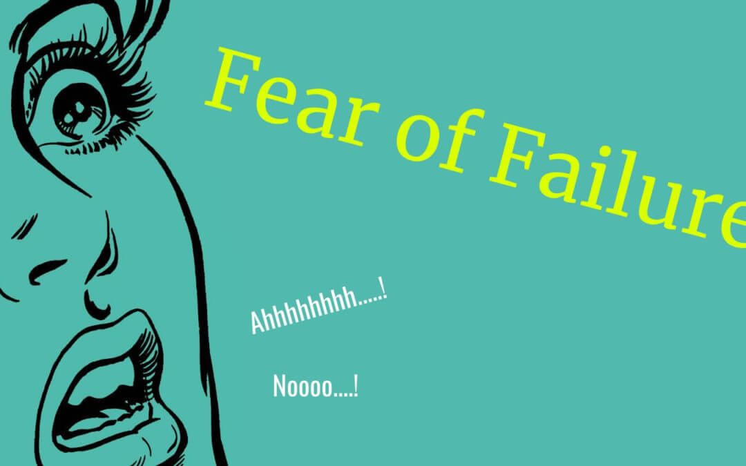 How Fear of Failure Can Prevent You from Taking Action