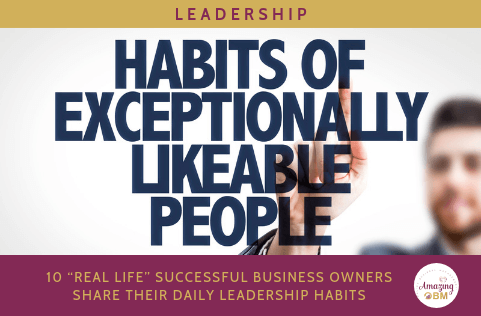 “What Daily Leadership Habit Drives Your Business & Your Life?”